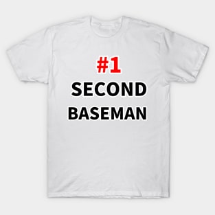 number one second baseman T-Shirt